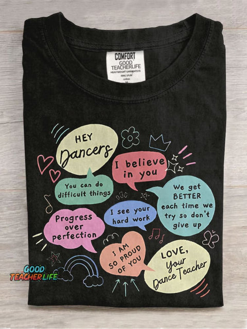 Hey Dancers You Can Do Difficult Things Teacher Casual Print T-shirt