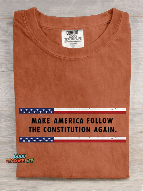 Make America Follow The Constitution Again Casual Print T-shirt