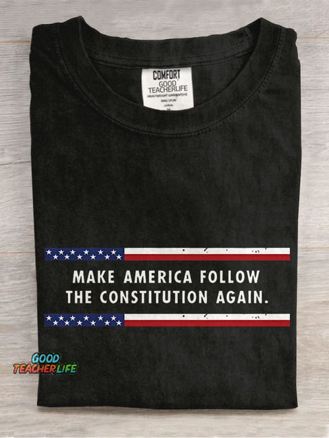 Make America Follow The Constitution Again Casual Print T-shirt