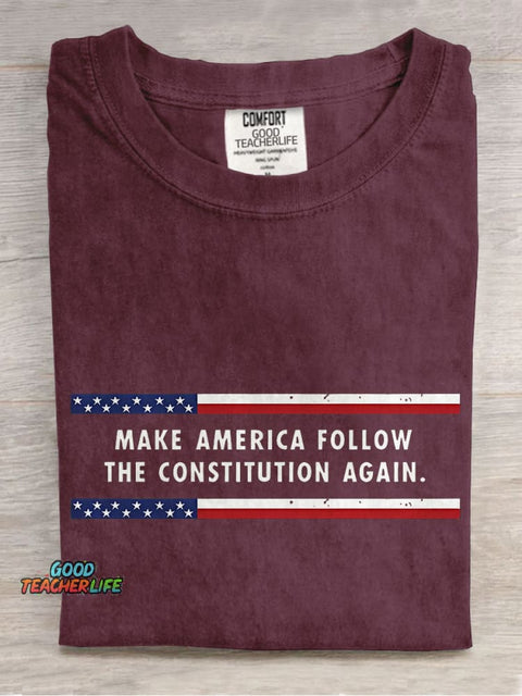 Make America Follow The Constitution Again Casual Print T-shirt