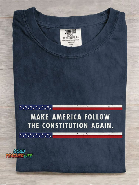 Make America Follow The Constitution Again Casual Print T-shirt