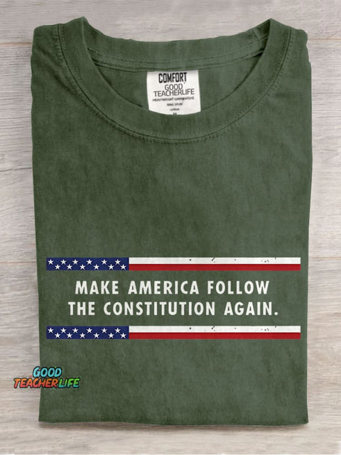 Make America Follow The Constitution Again Casual Print T-shirt
