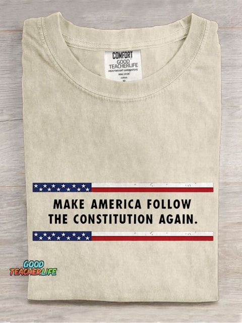 Make America Follow The Constitution Again Casual Print T-shirt