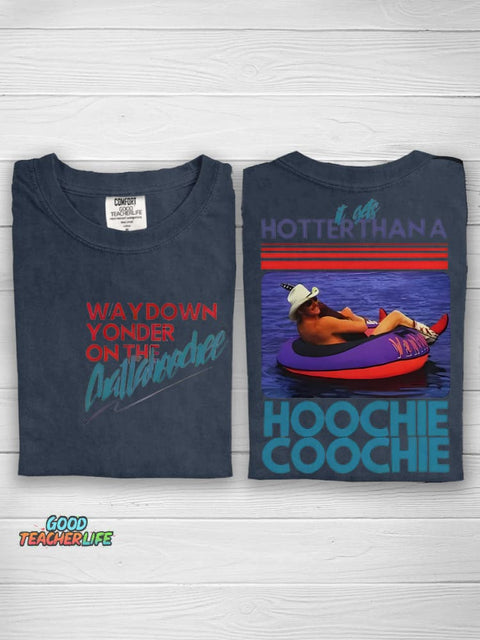 Hotter Than A Hoochie Coochie Casual Print T-shirt