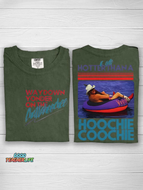 Hotter Than A Hoochie Coochie Casual Print T-shirt