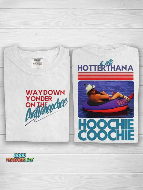 Hotter Than A Hoochie Coochie Casual Print T-shirt