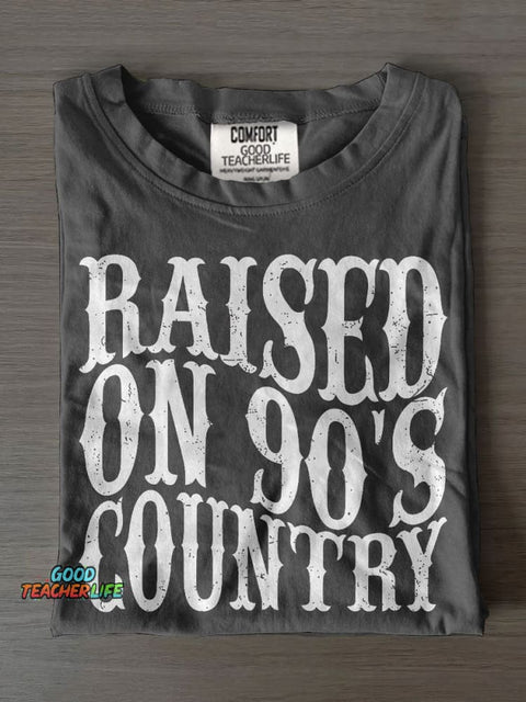 Raised On 90s Country Casual Print T-shirt