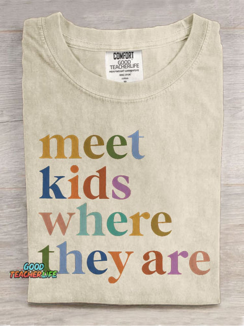 Meet Kids Where They Are Teacher Casual Print T-shirt
