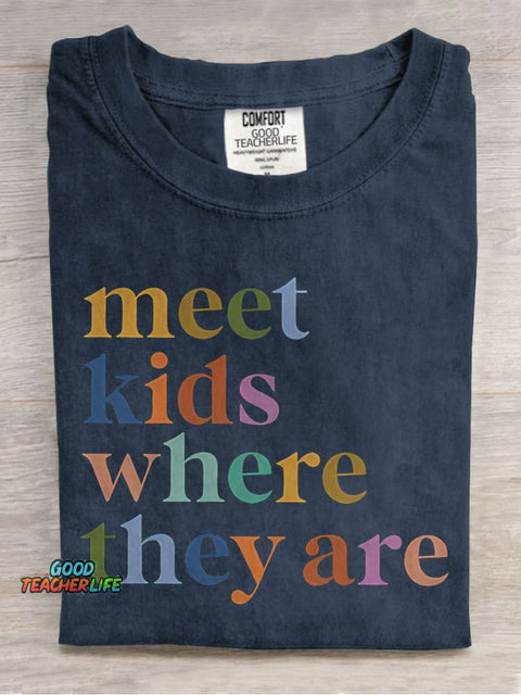 Meet Kids Where They Are Teacher Casual Print T-shirt