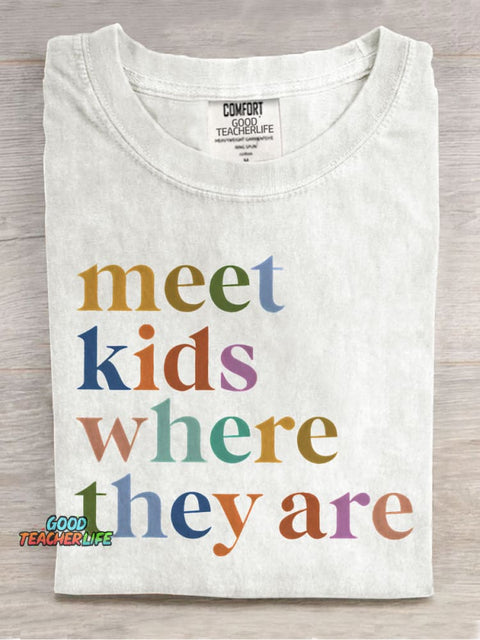 Meet Kids Where They Are Teacher Casual Print T-shirt