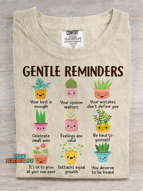 Gentle Reminders Cactus Mental Health Comfort Teacher Casual Print T-shirt