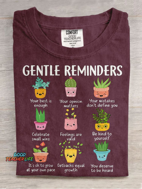 Gentle Reminders Cactus Mental Health Comfort Teacher Casual Print T-shirt