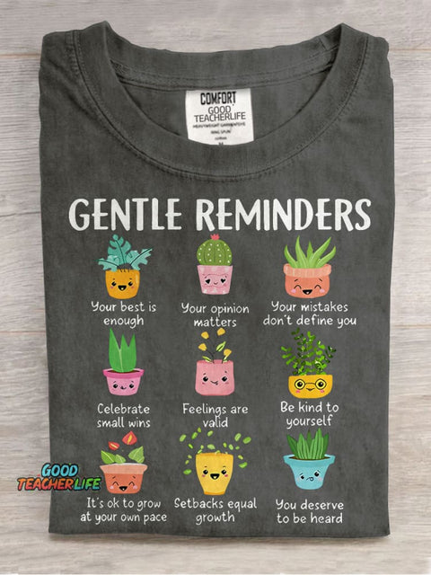 Gentle Reminders Cactus Mental Health Comfort Teacher Casual Print T-shirt