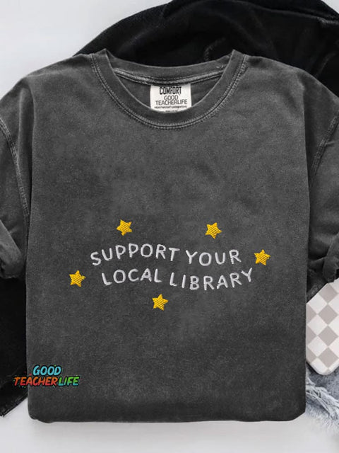 Support Your Local Library Casual Print T-shirt