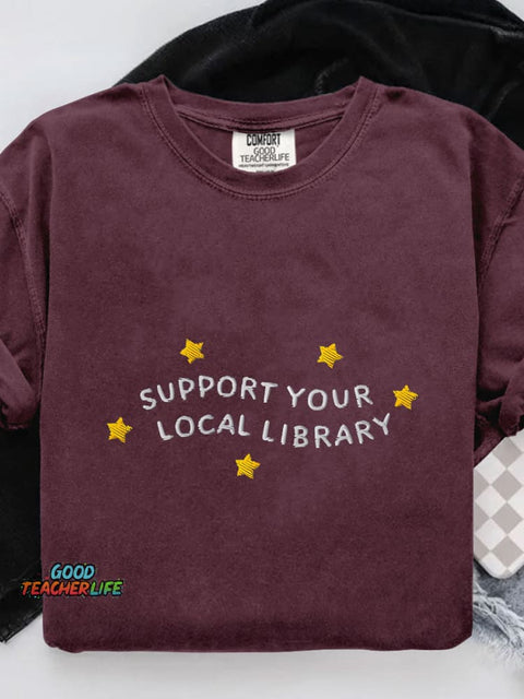 Support Your Local Library Casual Print T-shirt