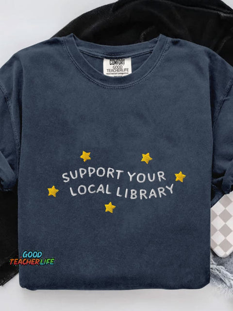 Support Your Local Library Casual Print T-shirt