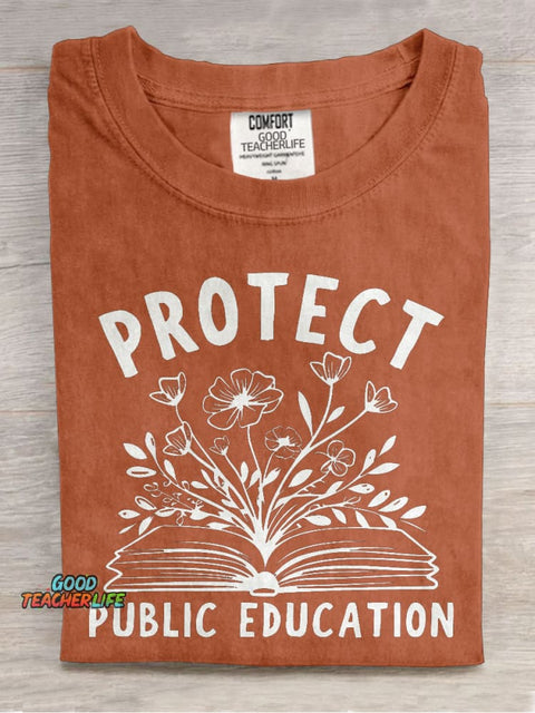 Protect Public Schools Education Activist Liberal Political Teaching Casual Print T-shirt