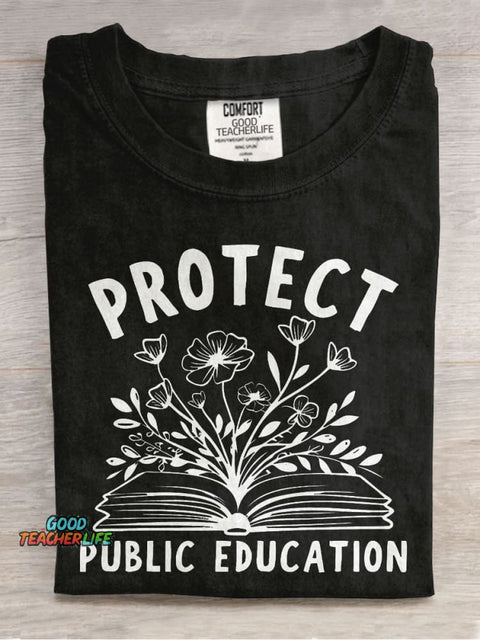 Protect Public Schools Education Activist Liberal Political Teaching Casual Print T-shirt