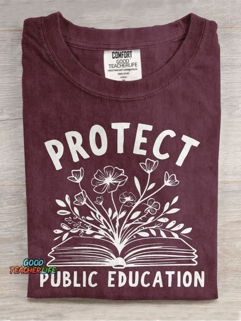 Protect Public Schools Education Activist Liberal Political Teaching Casual Print T-shirt