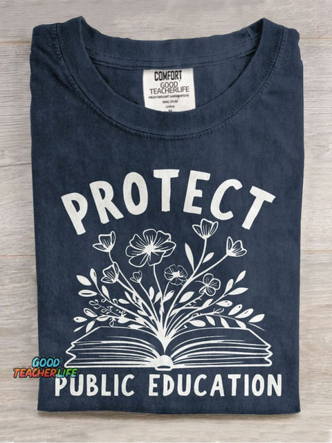 Protect Public Schools Education Activist Liberal Political Teaching Casual Print T-shirt