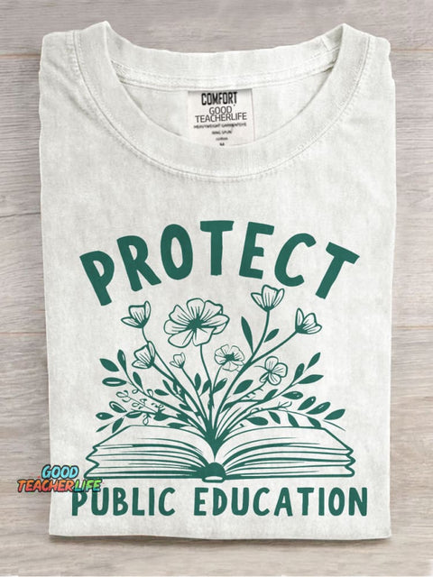 Protect Public Schools Education Activist Liberal Political Teaching Casual Print T-shirt