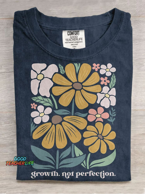 Mental Health Special Education Teacher Growth Not Perfection Casual Print T-shirt