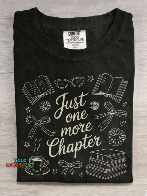 Just One More Chapter Book Lover Casual Print T-shirt