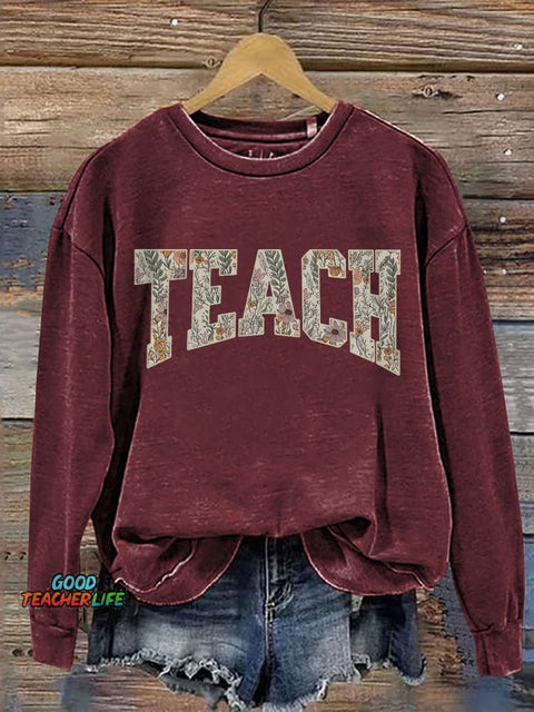 Spring Teacher Floral Teach Varsity Letter Teach Print Casual Sweatshirt