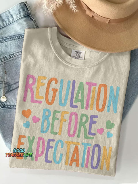 Special Education Shirt Regulation Before Expectation Casual Print T-shirt