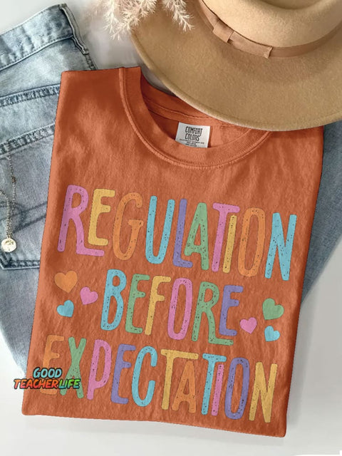 Special Education Shirt Regulation Before Expectation Casual Print T-shirt
