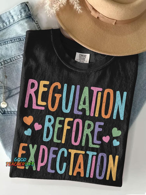 Special Education Shirt Regulation Before Expectation Casual Print T-shirt