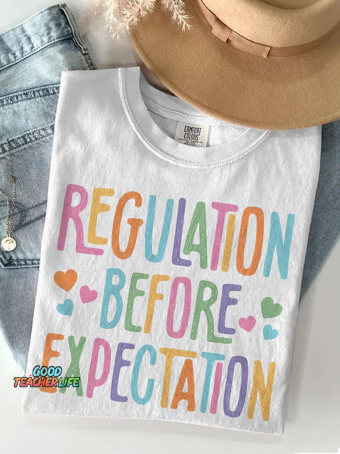 Special Education Shirt Regulation Before Expectation Casual Print T-shirt