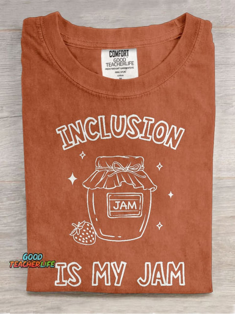 Inclusion Neurodiversity Inclusion Is My Jam Special Education Teacher Casual Print T-shirt