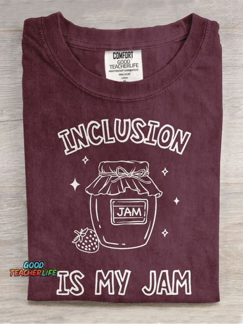 Inclusion Neurodiversity Inclusion Is My Jam Special Education Teacher Casual Print T-shirt