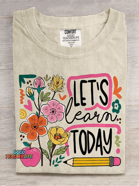 Boho Floral Teacher Let's Learn Today Casual Print T-shirt