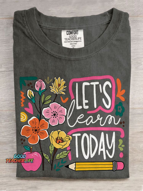 Boho Floral Teacher Let's Learn Today Casual Print T-shirt