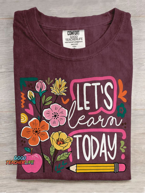 Boho Floral Teacher Let's Learn Today Casual Print T-shirt