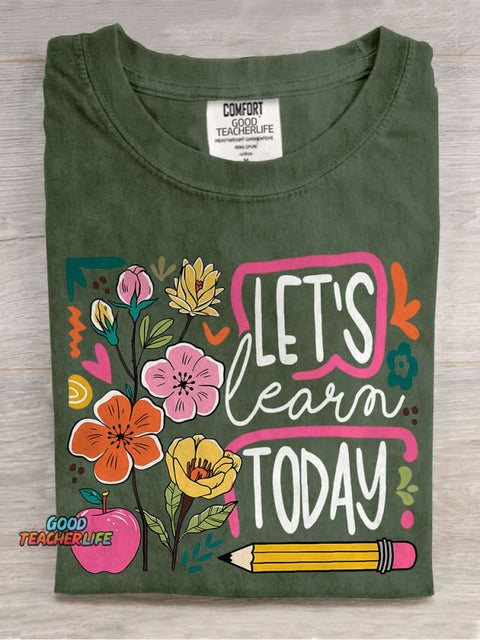 Boho Floral Teacher Let's Learn Today Casual Print T-shirt