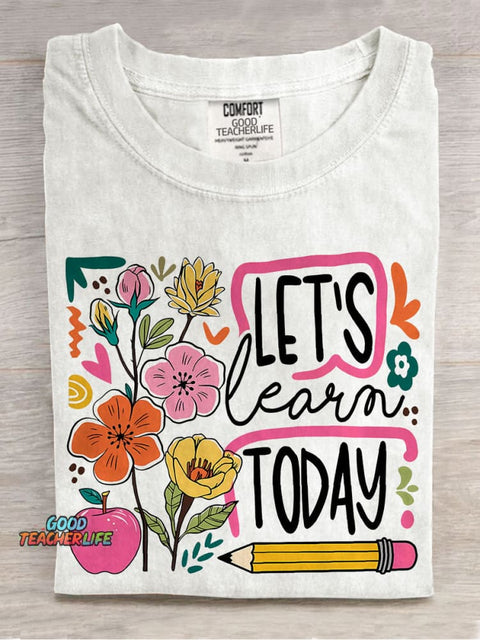 Boho Floral Teacher Let's Learn Today Casual Print T-shirt