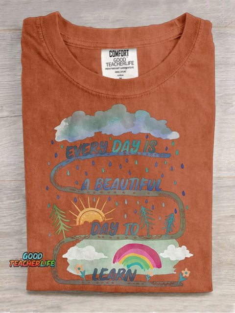 Every Day Is A Beautiful Day To Learn Teacher Special Education Casual Print T-shirt