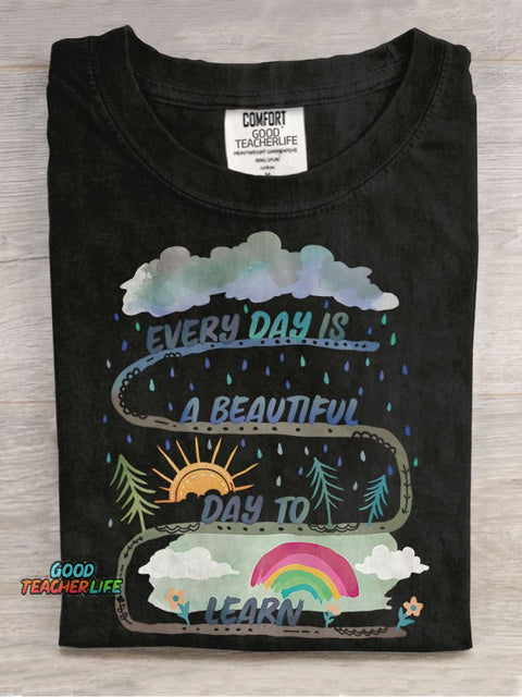 Every Day Is A Beautiful Day To Learn Teacher Special Education Casual Print T-shirt