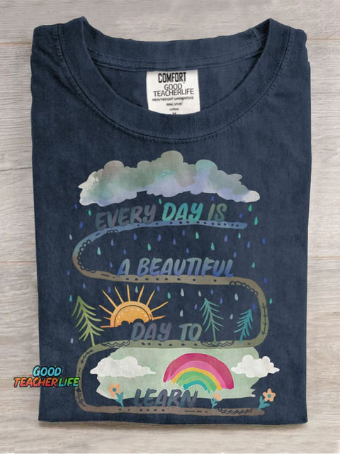 Every Day Is A Beautiful Day To Learn Teacher Special Education Casual Print T-shirt