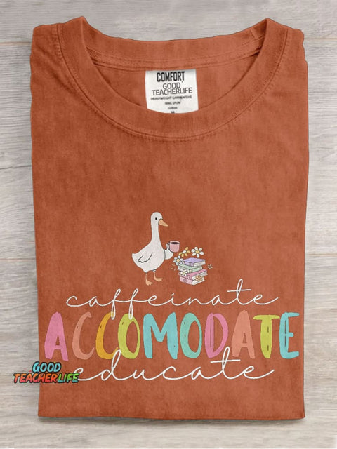 Caffeinate Accommodate Educate Casual Print T-shirt