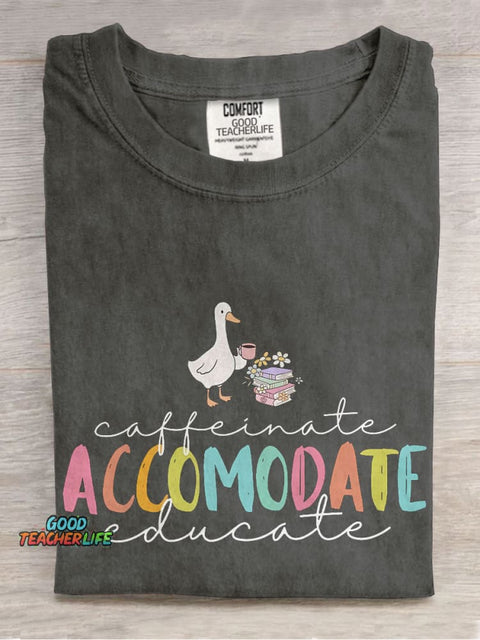 Caffeinate Accommodate Educate Casual Print T-shirt