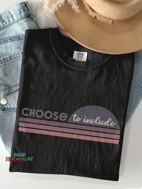 Choose To Include Be Kind Casual Print T-shirt