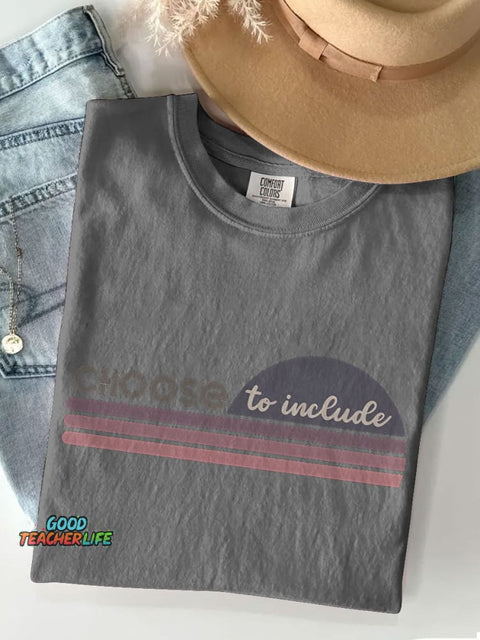 Choose To Include Be Kind Casual Print T-shirt