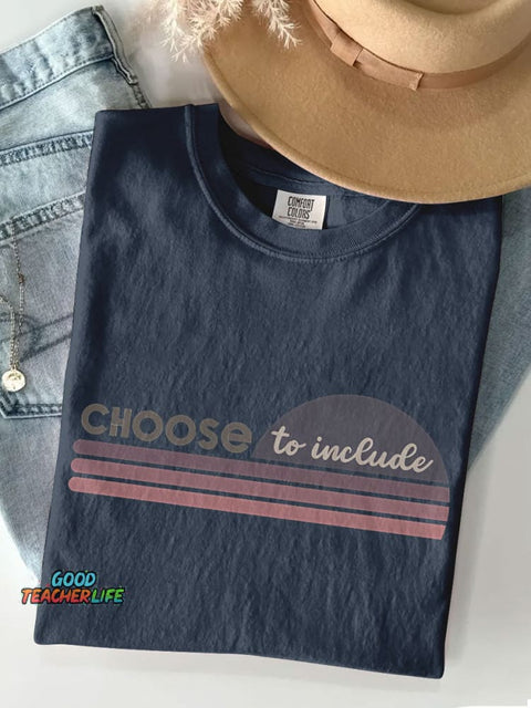 Choose To Include Be Kind Casual Print T-shirt