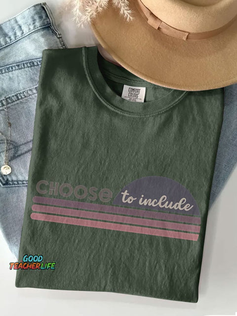 Choose To Include Be Kind Casual Print T-shirt