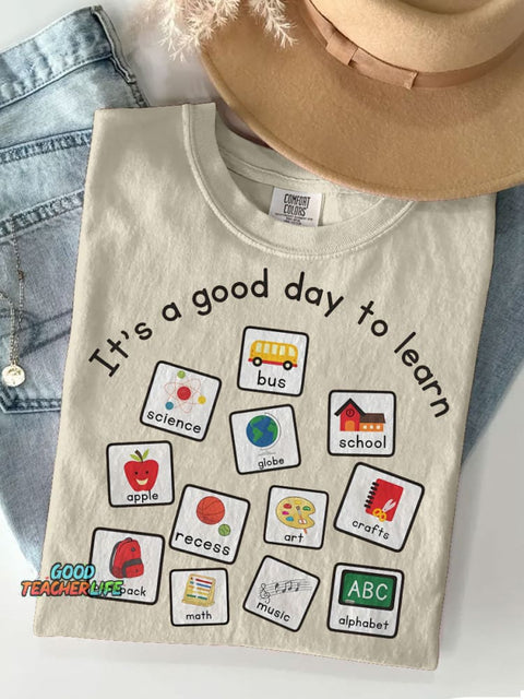 Special Education Teacher It's A Good Day To Learn Casual Print T-shirt