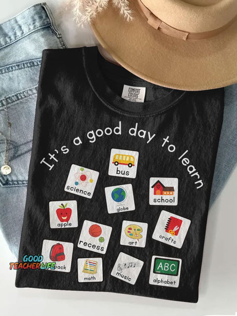 Special Education Teacher It's A Good Day To Learn Casual Print T-shirt